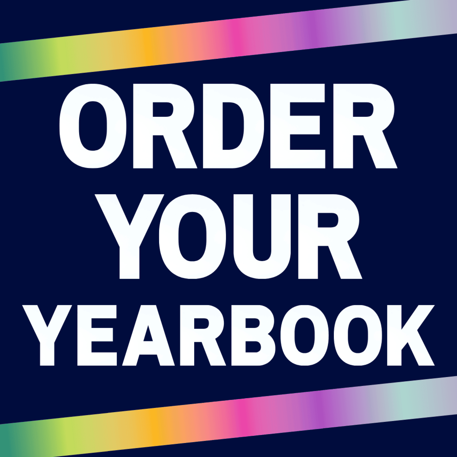  rainbow image with the words "order your yearbook"